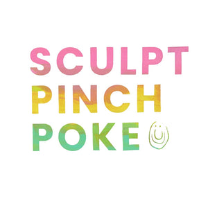 Sculpt, Pinch, Poke Adult T